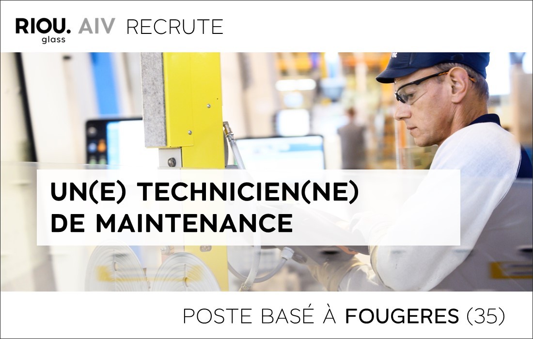 RIOU Glass AIV recrute un(e) technicien(ne) de maintenance