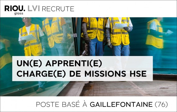 RIOU Glass LVI recrute un(e) apprenti(e) Chargé(e) de missions HSE H/F