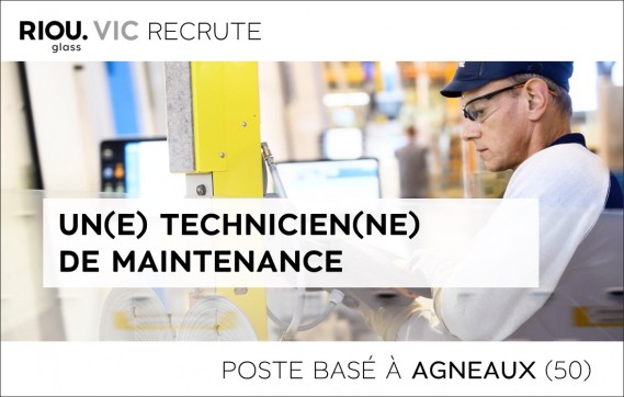 RIOU Glass VIC recrute un(e) technicien(ne) de maintenance